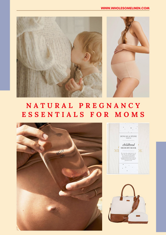 Natural Essentials for Mom: Eco-Conscious Pregnancy Guide